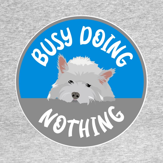 Busy doing Nothing by BOEC Gear